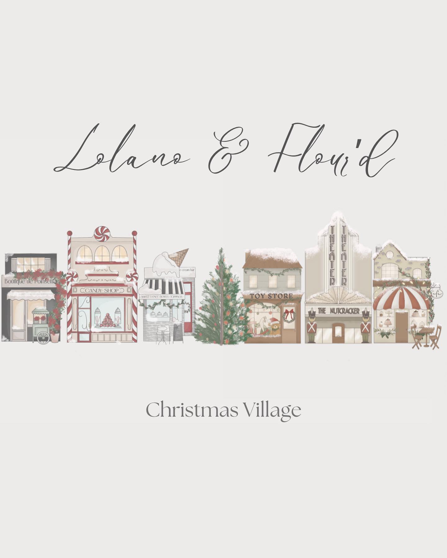 Lolano X Flour'd Christmas Village STL flies